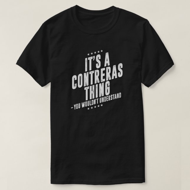 Contreras funny surname funny family T-Shirt (Design Front)