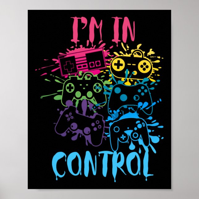 Control All The Things Video Game Controller 3  Poster (Front)