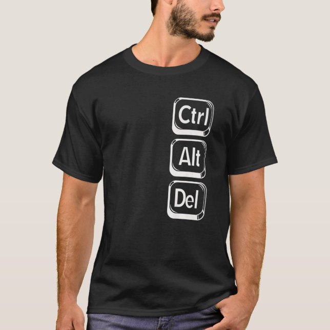 Control Alt Delete Ctrl Alt Del  Column T-Shirt (Front)