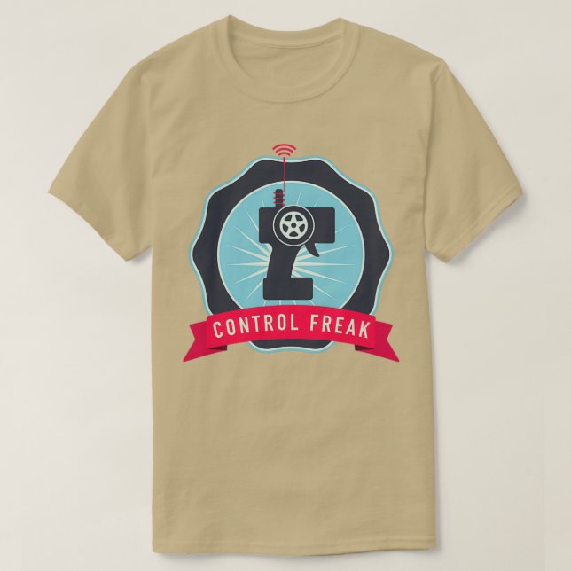 Control Freak RC Car Remote Control Modeling  T-Shirt (Design Front)