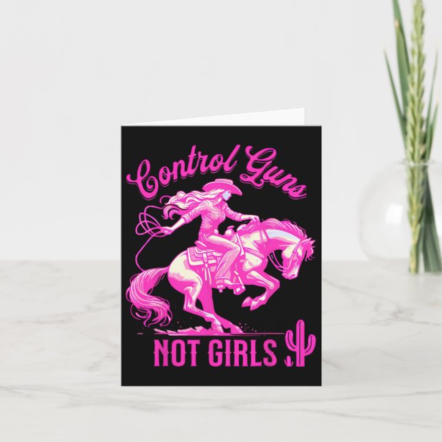 Control Guns Not Girls Reproductive Rights Feminis Card (Front)