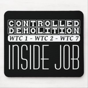 Controlled Demolition WTC complex Inside Job black Mouse Pad