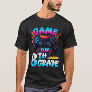 Controller Game On 8th Grade First Day Of School B T-Shirt