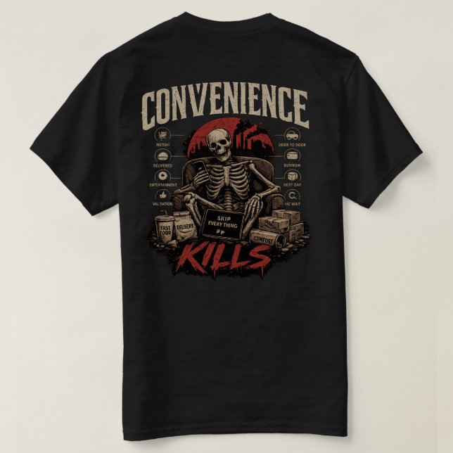 Convenience Kills T Shirt (Design Back)