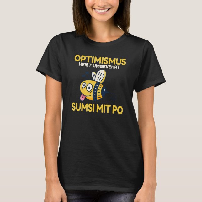 Conversely backprint optimism means Sumsi with Po  T-Shirt (Front)