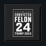 Convicted Felon 4th July Trump 2024 Magnet<br><div class="desc">Convicted Felon 4th July Trump 2024</div>