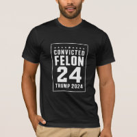 Convicted Felon 4th July Trump 2024