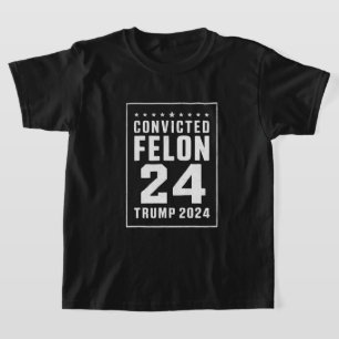 Convicted Felon 4th July Trump 2024 T-Shirt