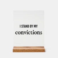 Convictions Acrylic Sign