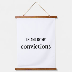 Convictions Wood Topped Wall Tapestry