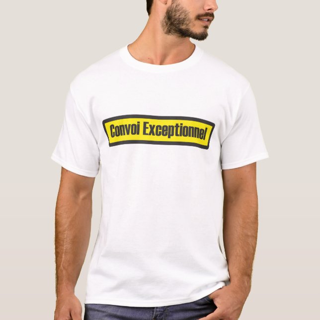 convoi exeptionnel T-Shirt (Front)