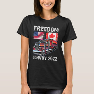 Convoy 2022 Canada & Amrica Freedom Trucker Cheers T-Shirt