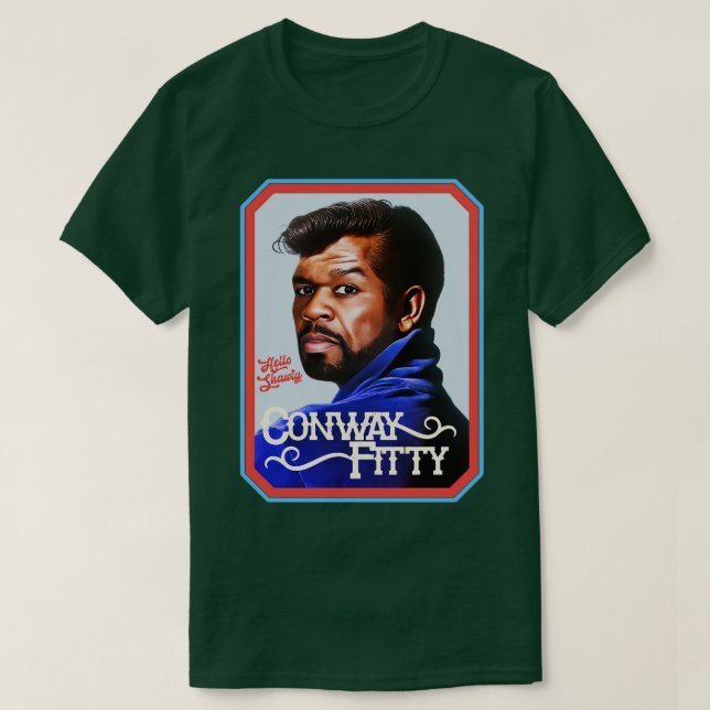 Conway Fitty Hello Shawty T-Shirt (Design Front)