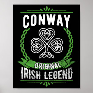 Conway Name Shirt Irish Legend St. Patricks Day Poster