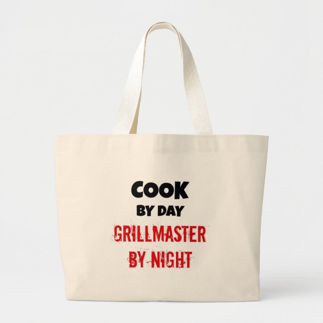Cook by Day Grillmaster by Night Large Tote Bag (Front)