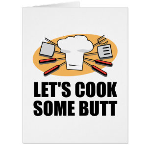 Cook Some Butt