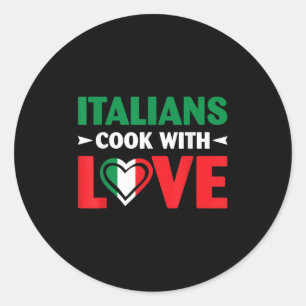 Cook With Love Italian Chef Funny Sayings Quotes  Classic Round Sticker