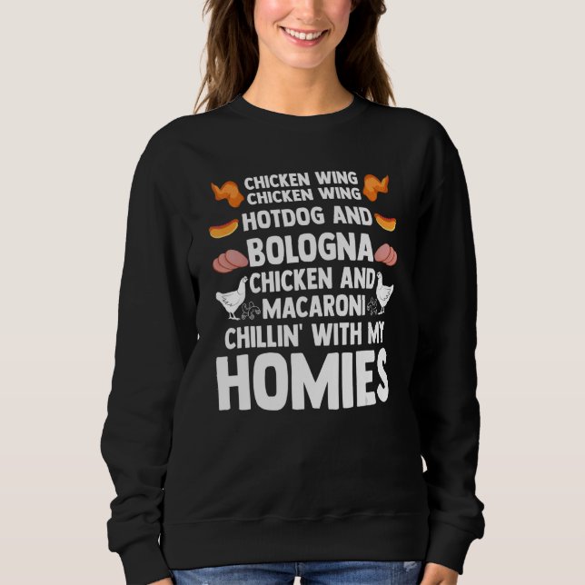 Cooked Chicken Wing Hot Dog & Bologna Chillin With Sweatshirt (Front)