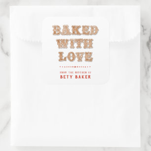 Cookie   Baked with Love From the Kitchen of Square Sticker