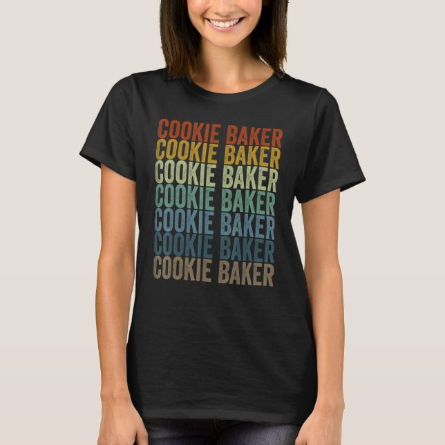 Cookie Baker Cookie Baking T-Shirt (Front)