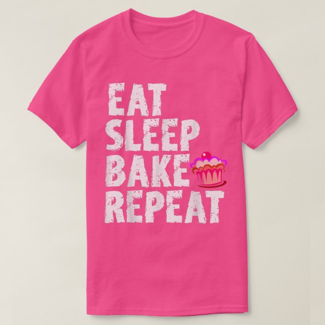 Cookie Bakers Baking Chefs Eat Sleep Bake Repeat C T-Shirt (Design Front)
