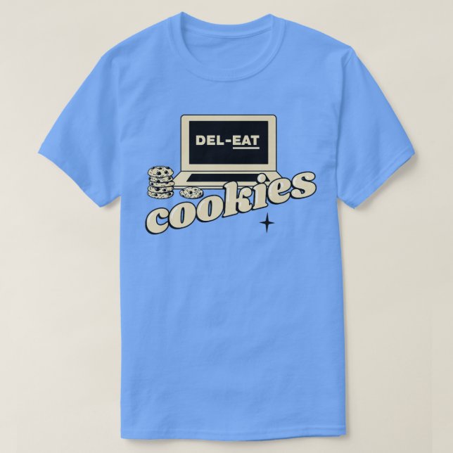 Cookie Baking Baker Design for a Dessert Lover  T-Shirt (Design Front)