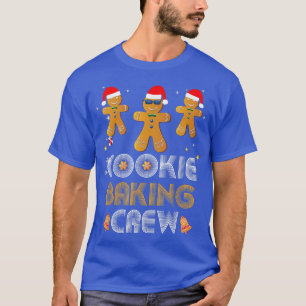 Cookie Baking Crew  Christmas Family Gingerbread T T-Shirt