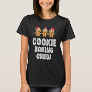 Cookie Baking Crew Christmas Family Gingerbread Te T-Shirt