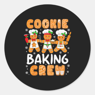 Cookie Baking Crew Christmas Funny Gingerbread Lov Classic Round Sticker