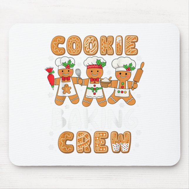 Cookie Baking Crew Christmas Funny Gingerbread Lov Mouse Pad (Front)