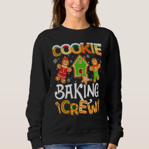 Cookie Baking Crew Christmas Santa Family Gingerbr Sweatshirt