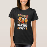 Cookie Baking Crew Christmas Santa Family Gingerbr T-Shirt<br><div class="desc">Cookie Baking Crew Christmas Santa Family Gingerbread Team_1</div>