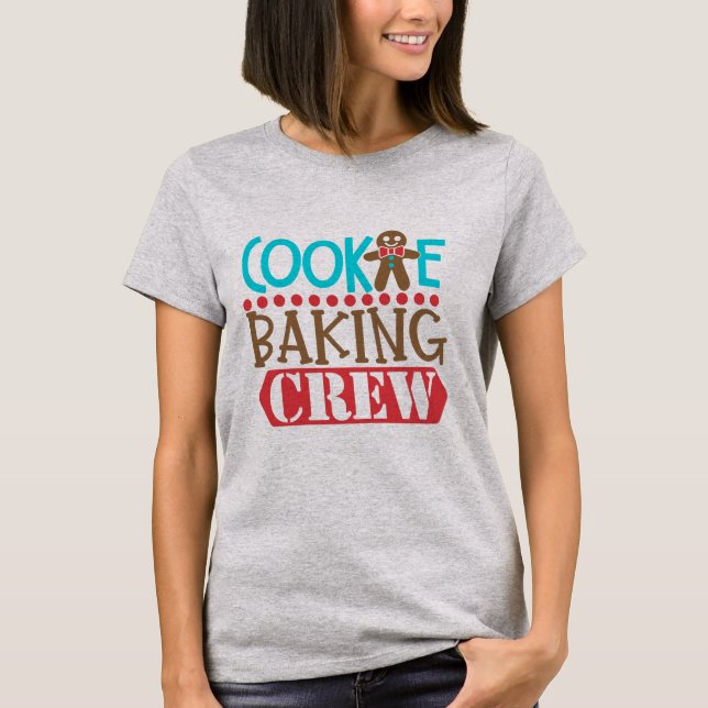 Cookie Baking Crew Christmas T-Shirt (Front)