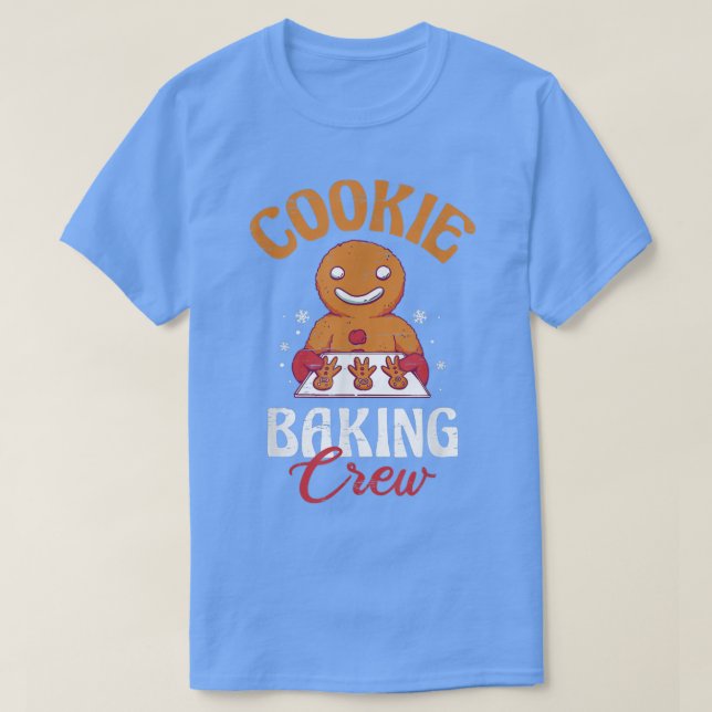 Cookie Baking Crew Culinary Baking Pastry Chef Bak T-Shirt (Design Front)