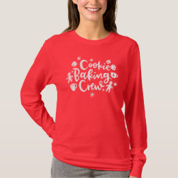 Cookie Baking Crew Holiday Baking T-Shirt