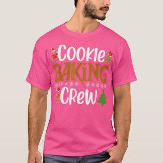 Cookie Baking Crew Pajama Funny Xmas Family Matchi T-Shirt