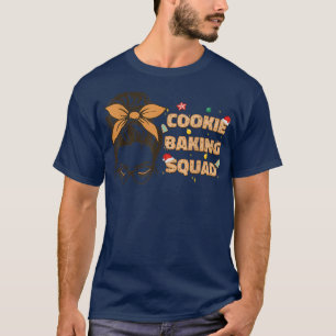 Cookie Baking Squad Cute Messy Bun Family Matching T-Shirt