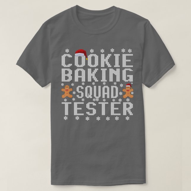 COOKIE BAKING SQUAD TESTER GINGERBREAD CHRISTMAS  T-Shirt (Design Front)