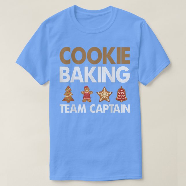Cookie Baking Team Captain Baking Christmas Cookie T-Shirt (Design Front)