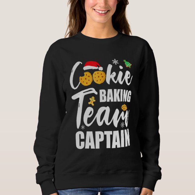 Cookie Baking Team Captain Christmas Baker Sweatshirt (Front)