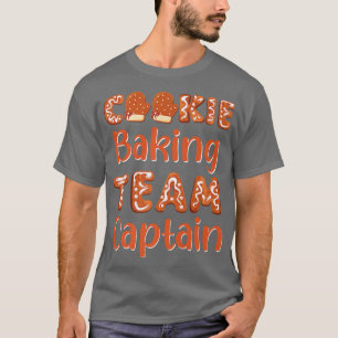 Cookie Baking Team Captain Christmas Baking Ginger T-Shirt