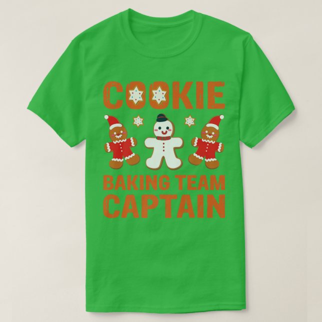 Cookie Baking Team Captain Christmas Baking Ginger T-Shirt (Design Front)