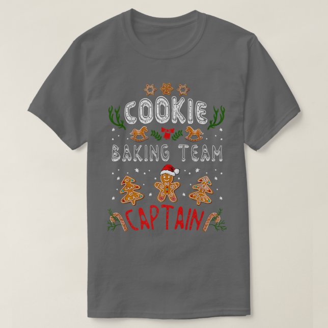 Cookie Baking Team Captain  Funny Gingerbread Chri T-Shirt (Design Front)