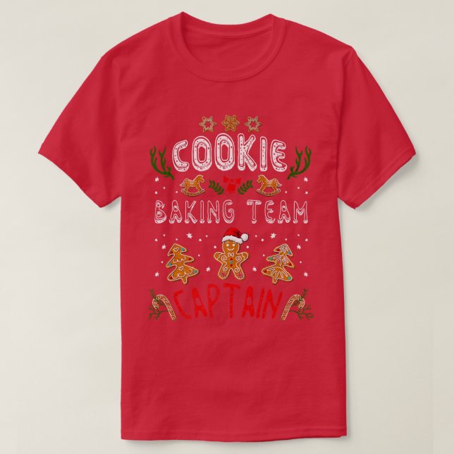 Cookie Baking Team Captain  Funny Gingerbread Chri T-Shirt (Design Front)