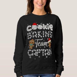 Cookie Baking Team Captain Gingerbread  Christmas Sweatshirt