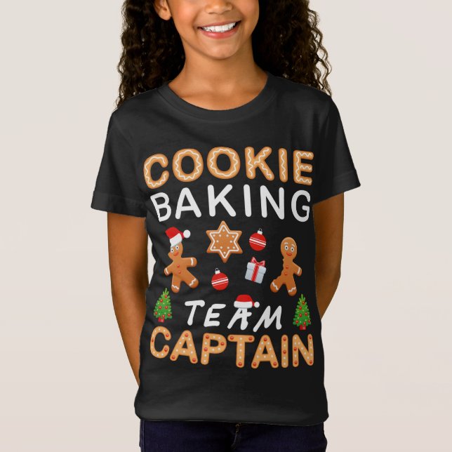 Cookie Baking Team Captain Hilarious Gingerbread C T-Shirt (Front)