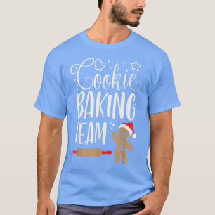 Cookie Baking Team Christmas Baking Biscuit Baker T-Shirt