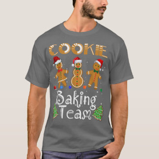 Cookie Baking Team Christmas Baking TeamHoliday  T-Shirt