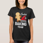 Cookie Baking Team Gingerbread Santa Hat Christmas T-Shirt<br><div class="desc">Cookie Baking Team Gingerbread Santa Hat Christmas</div>