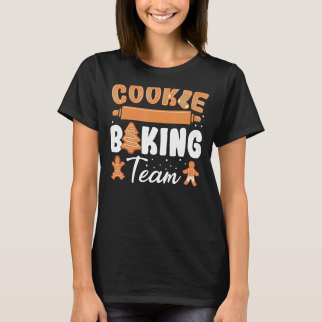 Cookie Baking Team T-Shirt (Front)